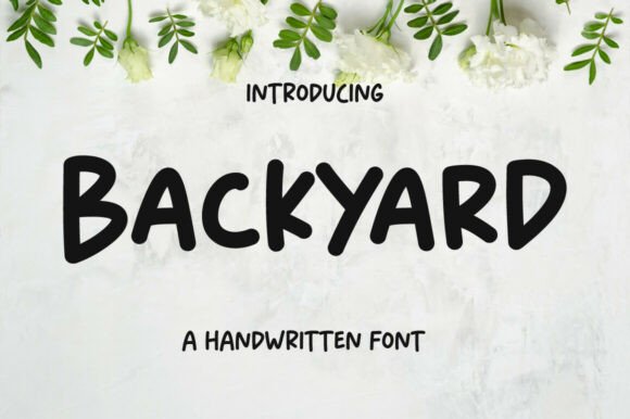 Backyard: A Graceful Handwritten Font for Modern Design