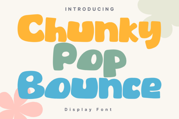 Chunky Pop Bounce: The Playful Display Font Redefining Creative Typography