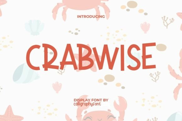 Crabwise: A Playful, Versatile Font for Modern Design Projects
