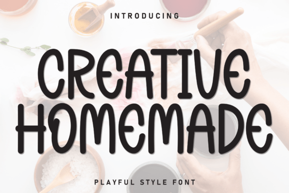 Creative Homemade: A Strategic Font Choice for Modern Design and Communication
