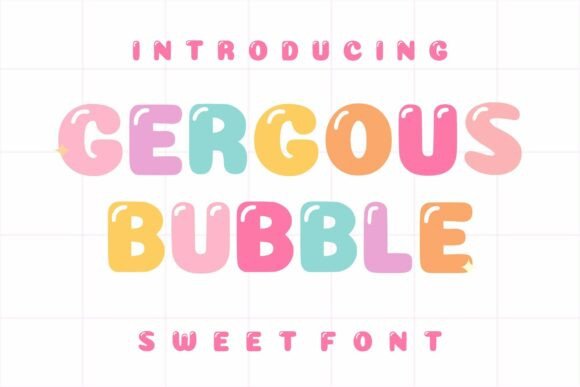 Gergous Bubble: A Playful Font for Creative Projects