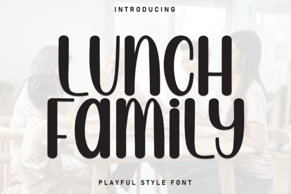 Lunch Family: A Sweet Touch for Modern Design