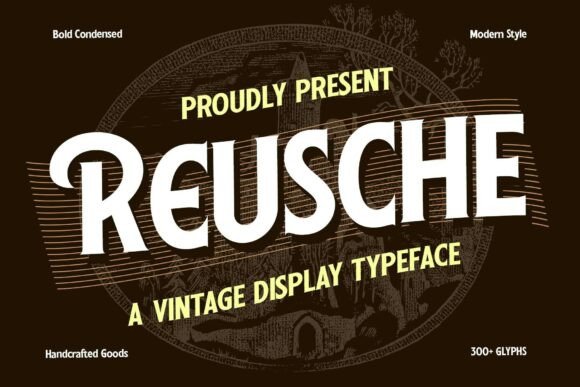 Reusche Font: A Bold Vintage Typeface for Timeless Design Projects