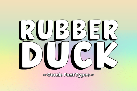 Rubber Duck: A Whimsical Comic Font for Playful Design Projects