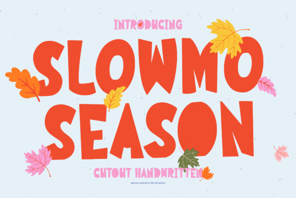 Slowmo Season Font: A Playful, Handcrafted Typeface for Seasonal Designs