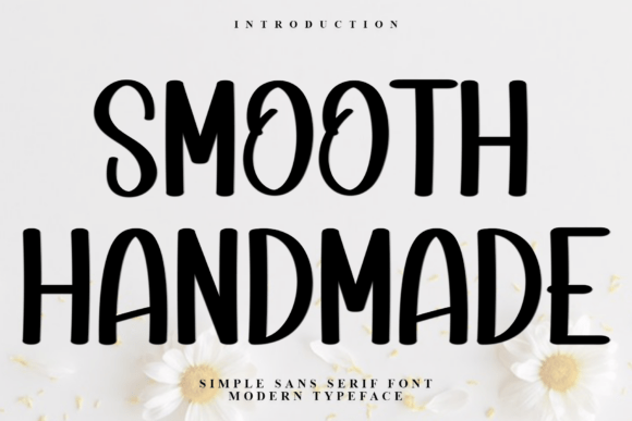 Smooth Handmade: A Playful, Versatile Font for Creative Projects
