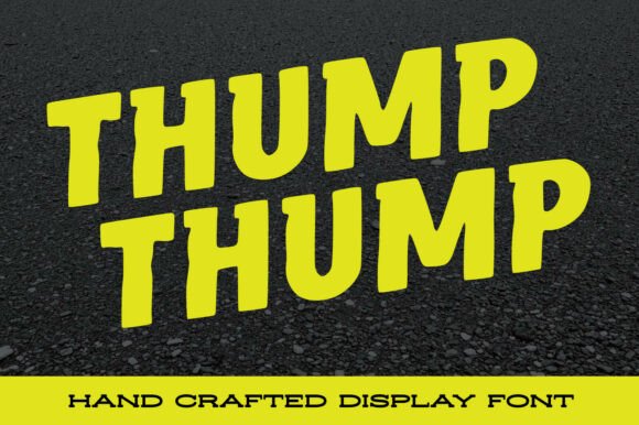 Thump Thump: A Bold Font with Heart and Impact