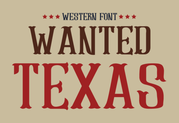 Wanted Texas: A Typeface Where Timeless Meets Modern