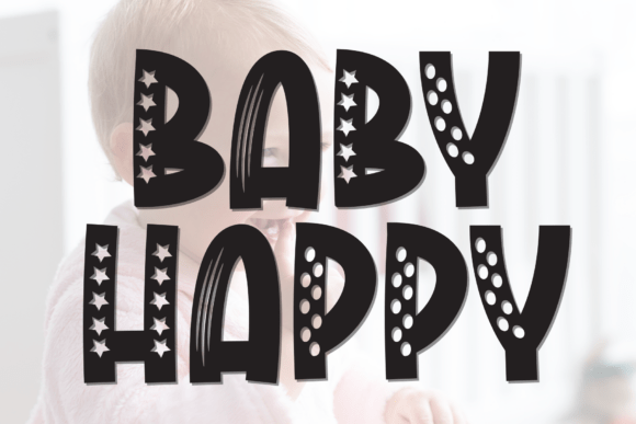Why Baby Happy Font is Capturing Attention in Modern Design