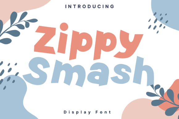 Zippy Smash: Bold Font for Dynamic Designs